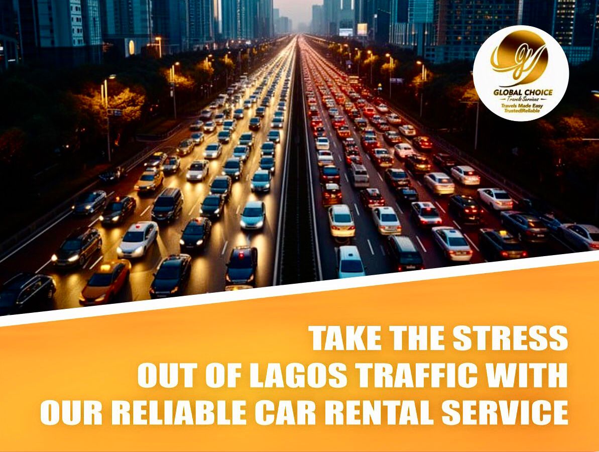 TAKE THE STRESS OUT OF LAGOS TRAFFIC WITH OUR RELIABLE CAR RENTAL SERVICE